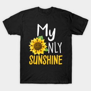 My Only Sunshine T-Shirt